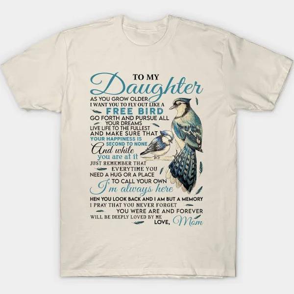 to My Daughter T-Shirt 1626835074208.jpg