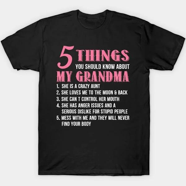 5 Things You Should Know About My Grandma Funny Grandma T-Shirt 1640402090484.jpg