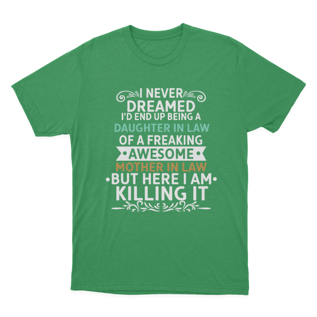 Funny Daughter in Law of A Freaking Awesome Mother in Law Gift T-shirt 1648198613794.png