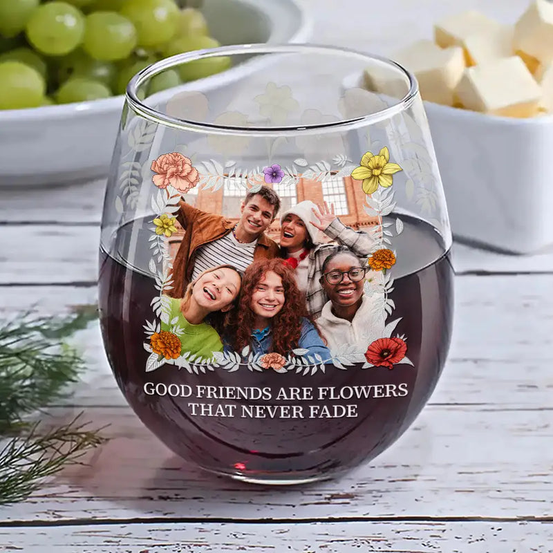 Custom Photo Birth Flower Grow An Old Friend Bestie - Personalized Wine Glass - Gift For BFF, Bestie, Friends, Soul Sisters