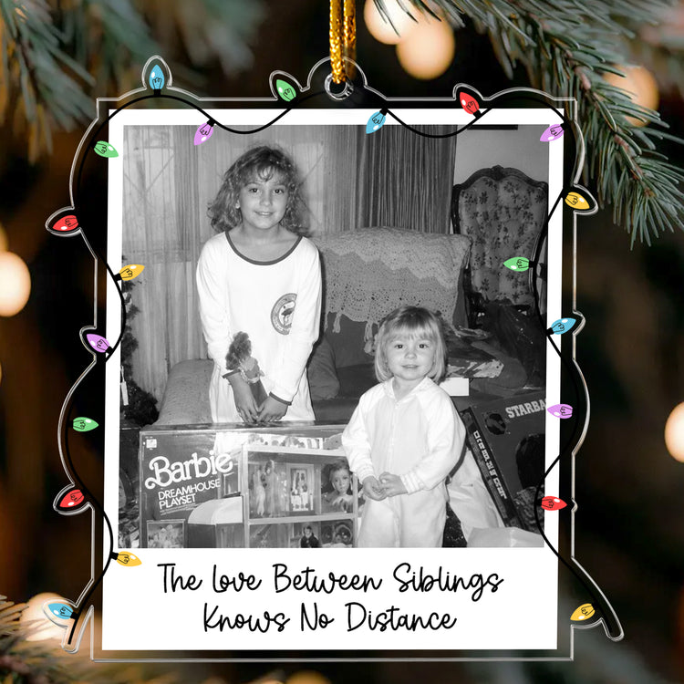 Custom Childhood Photo Of Brothers & Sisters, Sibling Christmas Gifts - Personalized Ornament Gift 7d1c3f97-7cd2-4042-875b-0520c5ef60c7-hyy.jpg