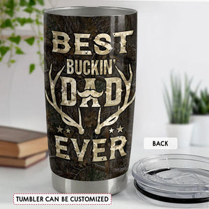 Best Buckin' Dad Ever Personalized Hunting Tumbler Cup Gift For Dad Father's Day Gift