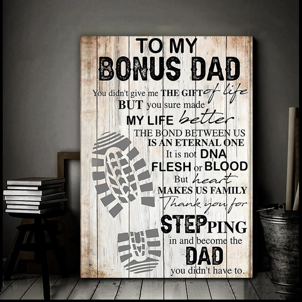 For Bonus Dad Thanks For Stepping In And Become The Dad Poster Canvas Personalized Gift For Him Happy Father's Day