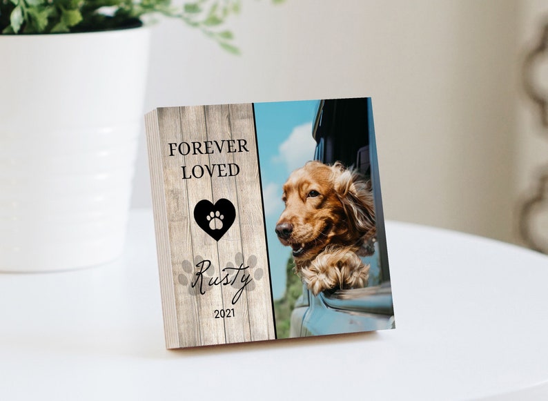 Personalized Pet Memorial Printed 4 or 6 - Wood Photo Block - Dog Loss Gift - Dog Memorial Frame - Pet Loss - Pet Memorial - Forever Loved il_794xN.3250379198_e3pr.jpg