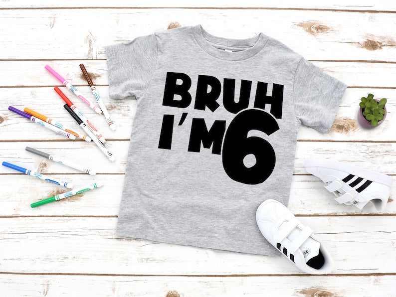 I'm 6 Shirt, 6th Birthday Shirt for Boy or Girl, Six Years Old Birthday Gift, 6 Year Old Birthday Tee, I'm Six T-Shirt, Kids Birthday Shirt