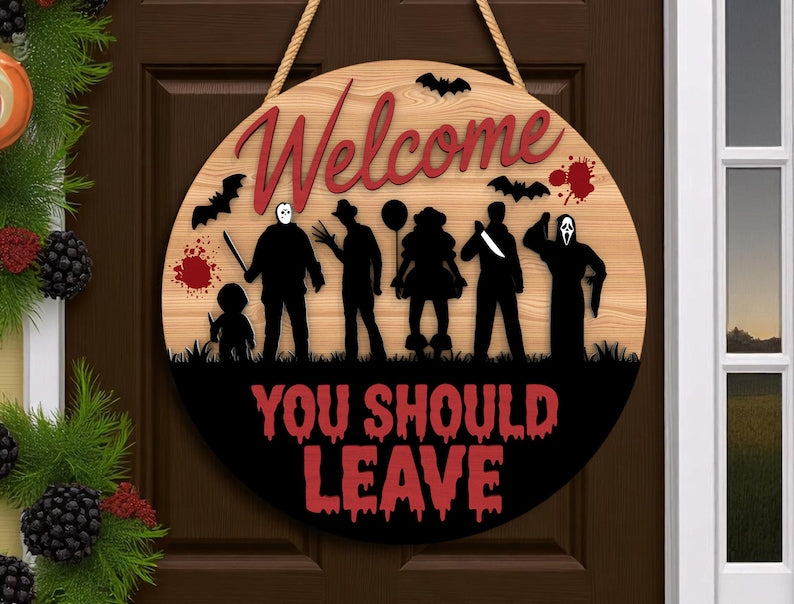 Silhouette Horror Door Sign, You Should Leave Laser Cut, Halloween Creepy Wood Sign, Scary Door Hanger