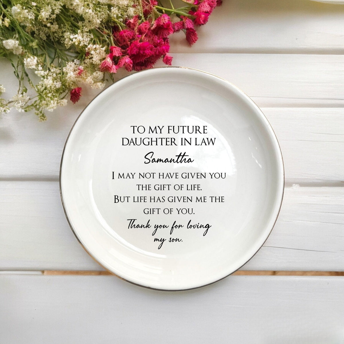 To My Future Daughter In Law Ring Dish-Daughter In Law Gift From Mother In Law-Bridal Shower Gift From Mother Of The Groom-Bride To Be Gifts