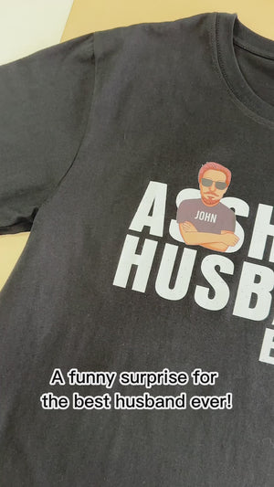 Best Husband Ever - Personalized Shirt - Gift For Husband