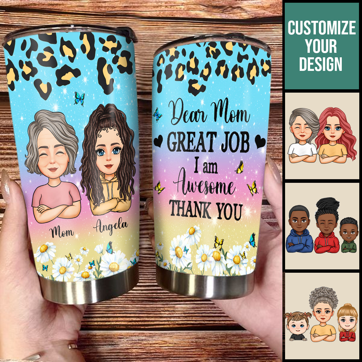 Dear Mom, Great Job - Personalized Tumbler - Gift For Mom, Mother's Day, Birthday, Loving Gift