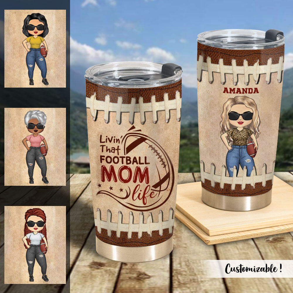 Livin' That Football Mom Life - Personalized Tumbler - Gift For Mom