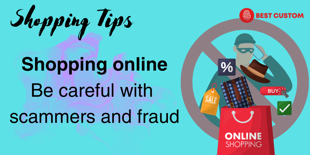 How To Get Rid Of Scammers And Fraud During Online Shopping Best Custom 5329