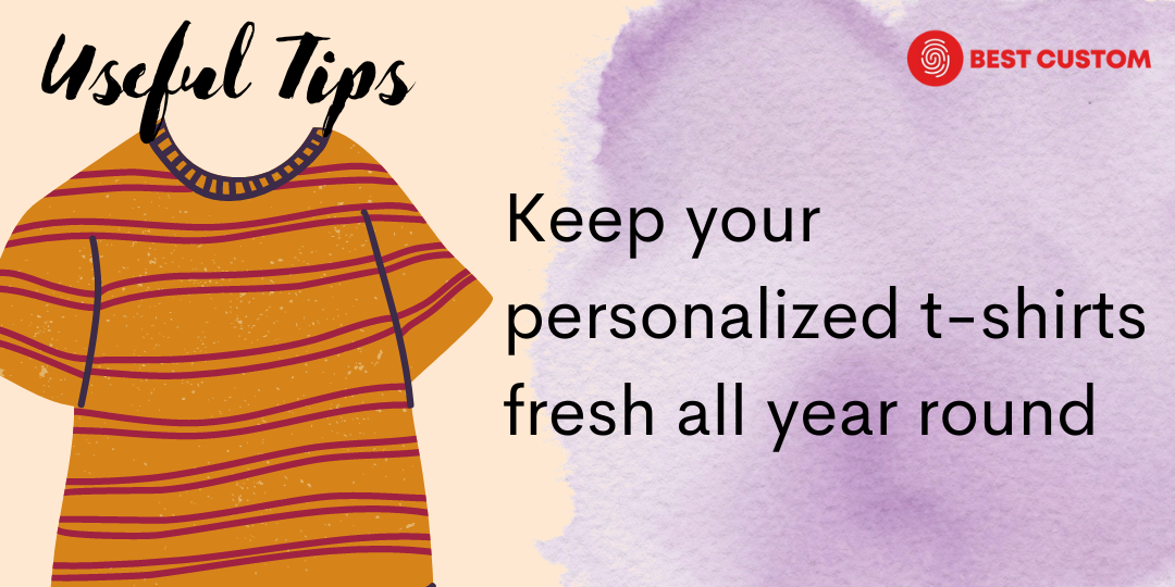 Tips to Wash Personalized T-Shirts to Keep Them Fresh All Year Round