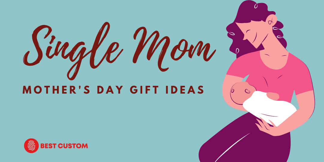 Show Love to Single Moms on Mother's Day with Thoughtful Gifts