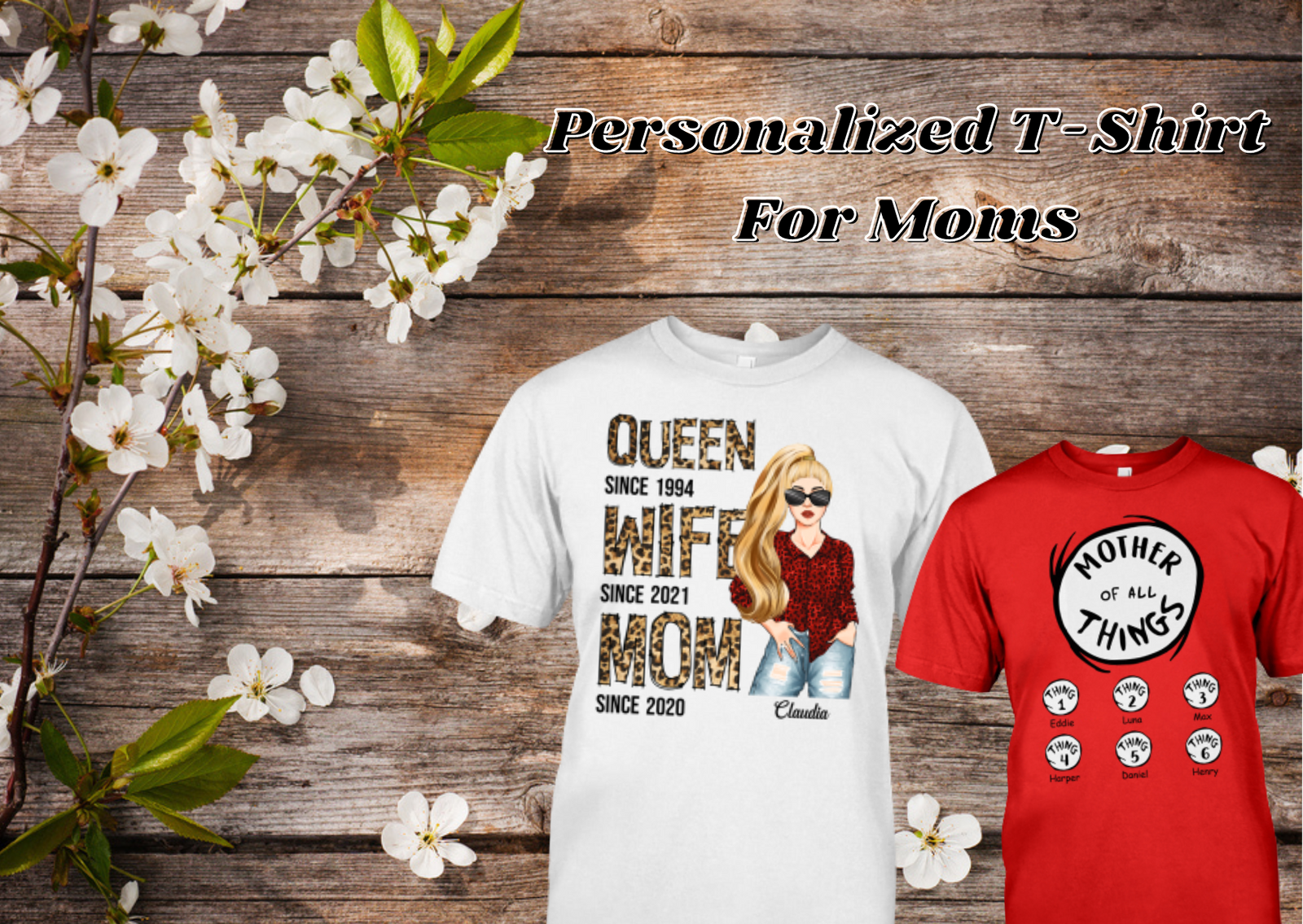 Top 10 T-Shirts For Moms: Customized Mother's Day Shirts To Declare Your Love