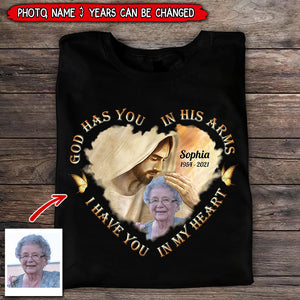 Personalized Photo God Has You In His Arms Shirt, Memorial Gift
