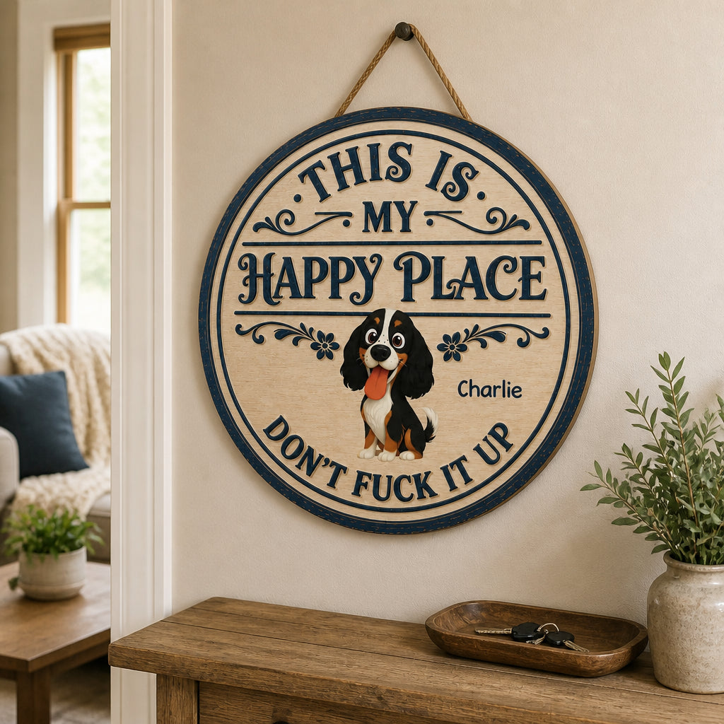 Dog Owner Happy Place Round Wood Sign – Custom Pet Cartoon & Name - Personalized Wood Sign 00c81205-8685-4d4d-9a98-5ec632356eeb.jpg