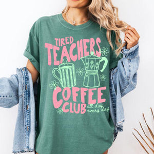 Tired Teachers Coffee Club Graphic Tee, Comfort Colors® Retro Teacher Shirt 0181ca96-1acf-4f9c-b969-c3359765c666-4.jpg
