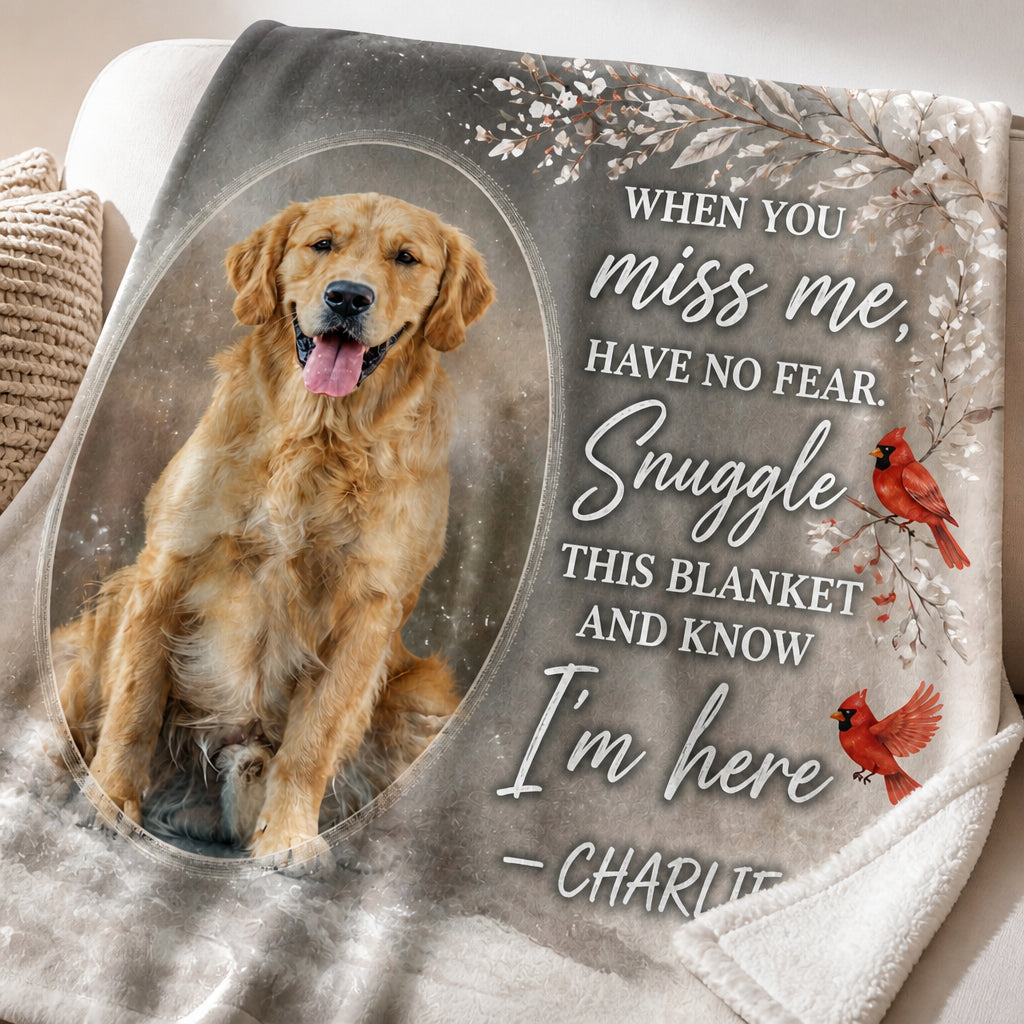 Pet Memorial Photo Blanket – "When You Miss Me" with Cardinals - Personalized Blanket 02f07e23-69e2-40c4-80b7-53f466ba4a45.jpg