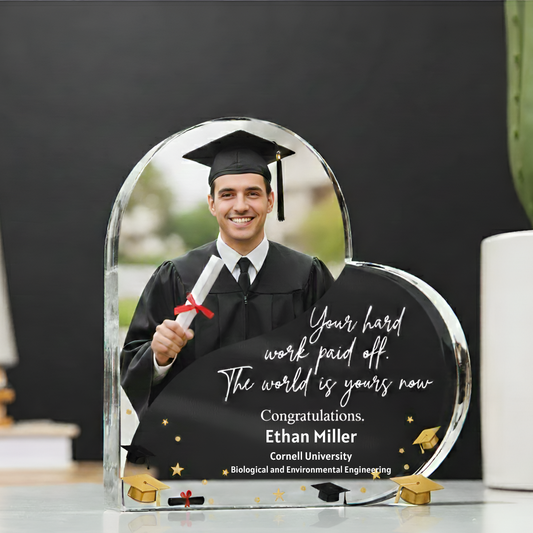 Your Hard Work Paid Off - Personalized Heart Shaped Acrylic Plaque - Graduation Gift For Students