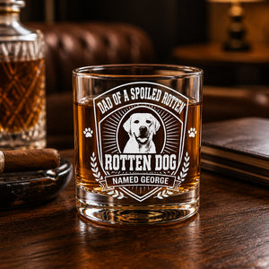 Rotten Dog Dad Whiskey Glass – Custom Pet Photo & Name - Personalized Whiskey Glass 036979fd-beef-4dfe-a6d7-688646fa450c.jpg