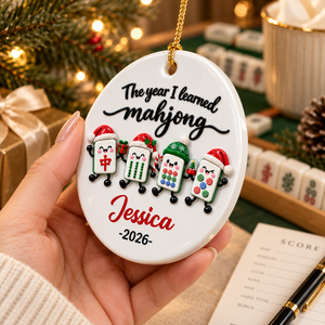 The Year I Learned Mahjong - Personalized Real 3D Raised Ornament 04b48b9c-43ba-4a22-92c9-73c90a774828-4-6-.png