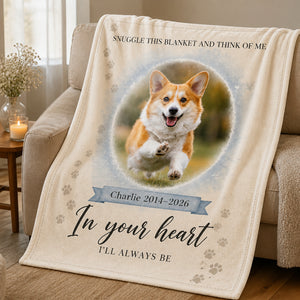 Pet Memorial Photo Blanket — Snuggle This Blanket, In Your Heart - Personalized Blanket 05124c43-356b-43ab-b606-6317a6587b17.jpg