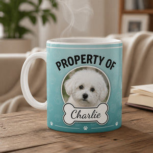 Property Of — Custom Pet Photo + Name Mug - Personalized Edge-to-Edge Mug 063df4e8-3536-4ab2-9135-73f303f8cb6f.jpg
