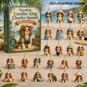 Vacation Cavalier King Charles Spaniel Advent Calendar 2026 - 24-Day Festive Countdown, Acrylic Charms Blind Box - Gift For Dog Lovers 06d781f5-32c1-49d0-8ead-8d5672fafa92-cavalier-king-text.png