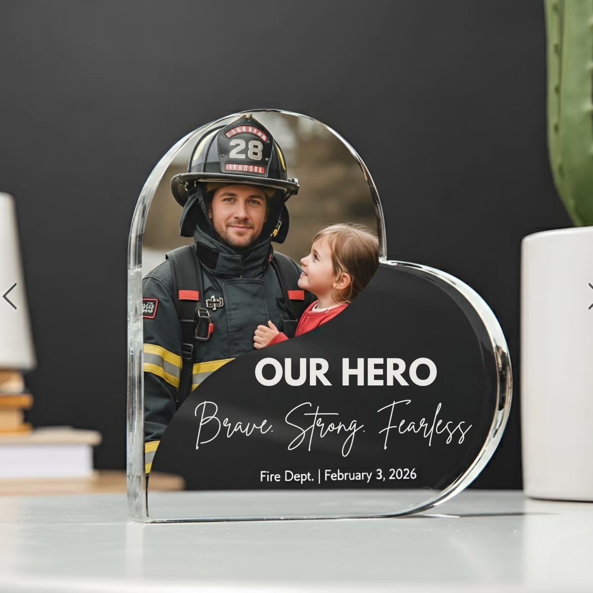 Brave Strong Fearless Custom Firefighter Photo - Personalized Heart Shaped Acrylic Plaque - Gift For Firefighter