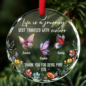 Life Is A Journey Best Traveled With Sisters - Personalized Crystal Ornament - Christmas Gift For Sisters, besties 07795a9e-491f-4f10-831c-018f5ade2c9b-2.png