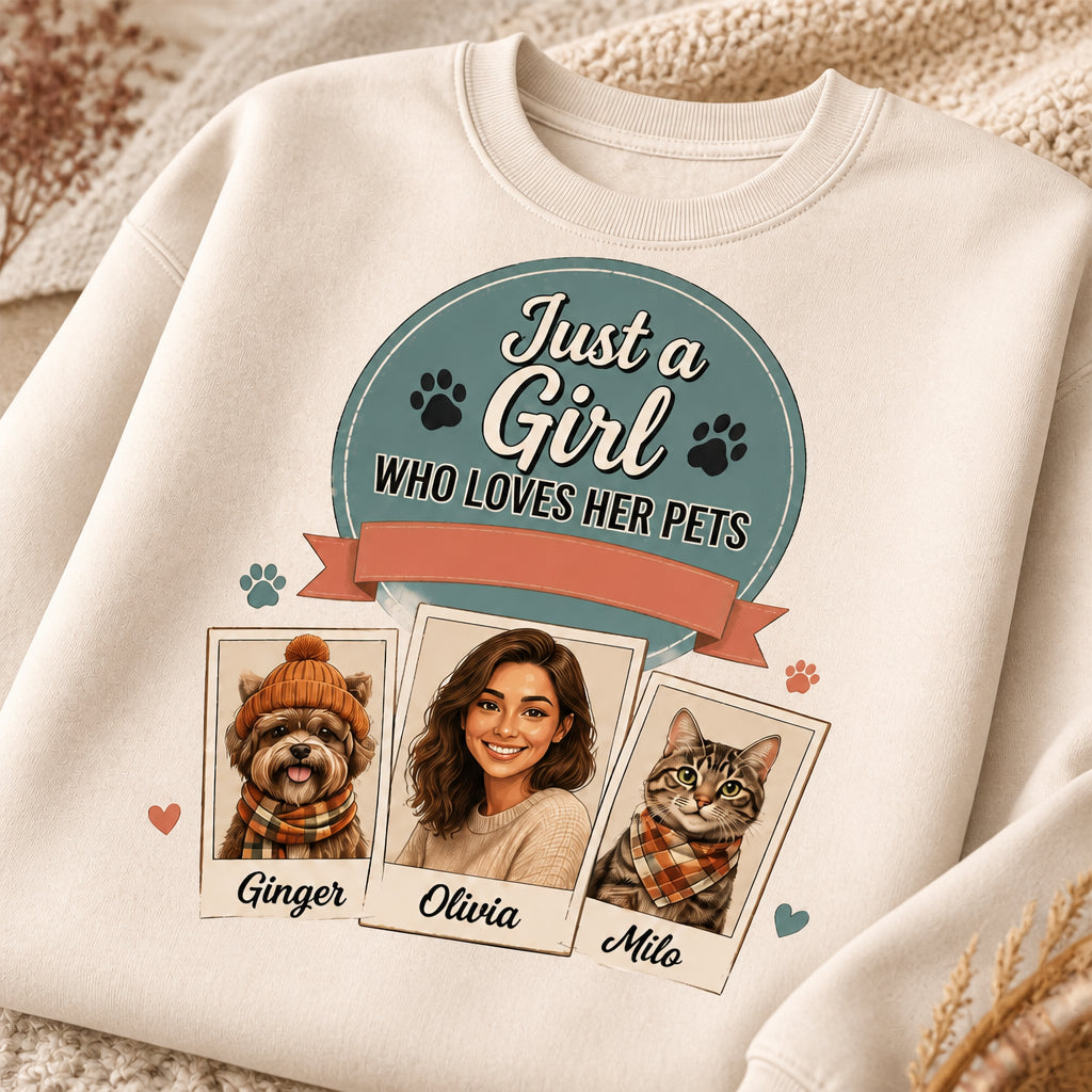 Just A Girl Who Loves Her Pets — Custom Portrait Sweatshirt - Personalized Sweatshirt 07dd0bf1-fd16-494a-a6ac-3ebb666d1b6d.jpg