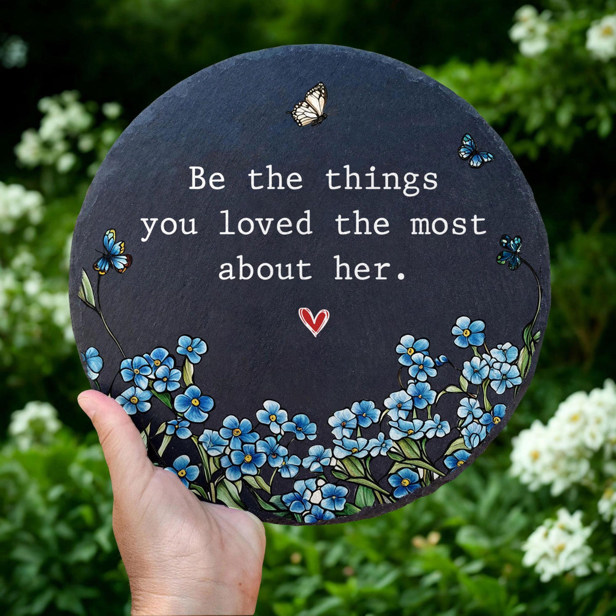 Personalized Garden Stone Sympathy Gifts Be The Things You Loved Most About Her, Loss Loved Ones Mothers Gift, Memorial Gift 08f410d4-5a11-419e-8ebc-ca09af1b8186-4.jpg