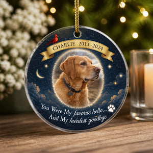 Favorite Hello Hardest Goodbye — Pet Memorial Photo Ornament - Personalized Transparent Acrylic Ornament 09f20f95-9a7b-4e33-b08f-d7cc73733ac9.jpg