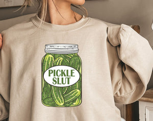 Pickle Slut Sweatshirt Hoodie T-shirt 0.jpg