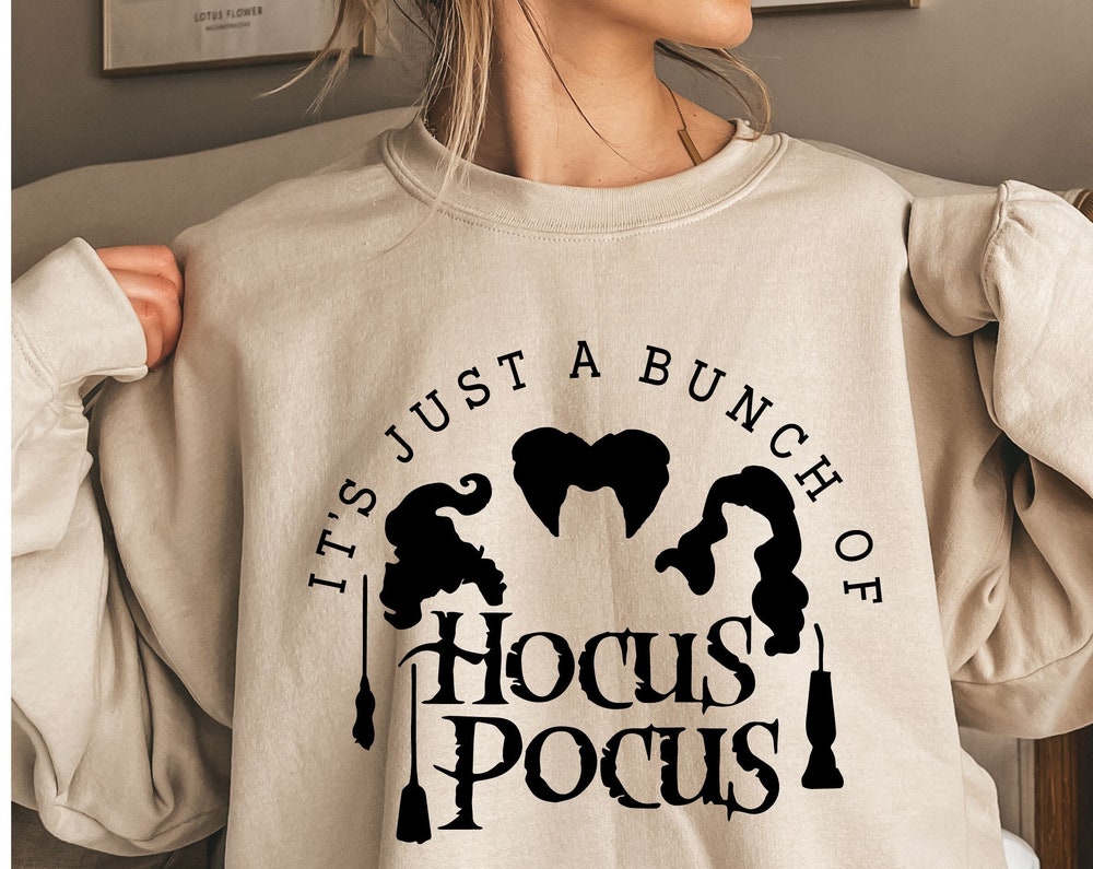 It's Just A Bunch Of Hocus Pocus, Halloween Sweatshirt, Halloween Sweater, Halloween Gift, Adult Halloween Costume, Cute Fall Sweatshirt 0.jpg