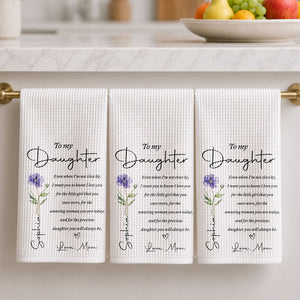 You Will Always Be My Precious Daughter - Personalized Kitchen Towel - Gift For Daughter 0c115f49-d847-4857-b487-f9da68f90cc5-banner-3.jpg