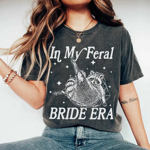 In My Feral Bride Era Shirt, Funny Raccoon, Funny Bride Shirt, Gift For Bride To Be, Engagement Gift, Wedding Planning, Bridal Meme Shirt 0c72bd9d-27a8-4631-a63f-9283726cd060-dgfdfrewtyjhj-1-.webp