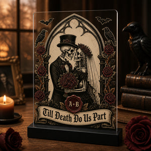 Gothic Skeleton Couple Acrylic Plaque — Till Death Do Us Part (Monogram) - Personalized Acrylic Plaque 0d5ae45b-98a7-4433-9629-67fed5ed2c90.jpg