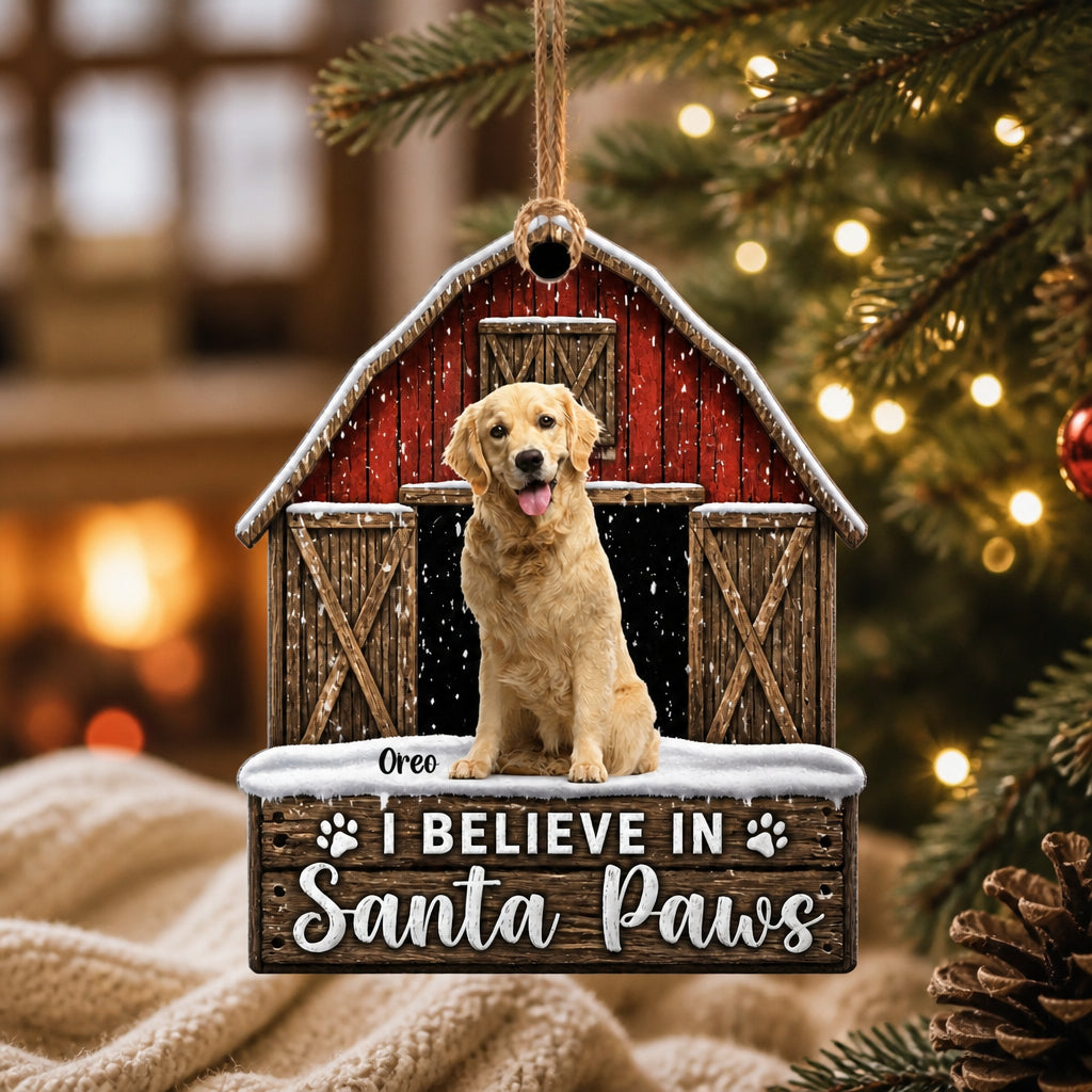 I Believe in Santa Paws — Custom Pet Photo Ornament - Personalized Ornament 0de80f2c-43a1-43c4-93b6-c0b416273223.jpg