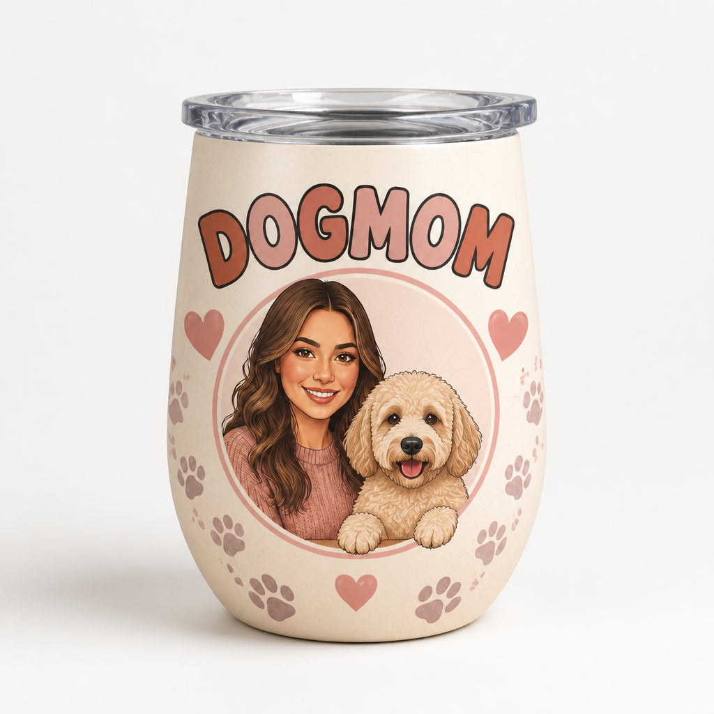 Dogmom Photo Wine Tumbler – Custom Pet + Owner Portrait - Personalized Wine Tumbler 0efa97b1-1545-438e-9aee-be0ae735cfbc.jpg