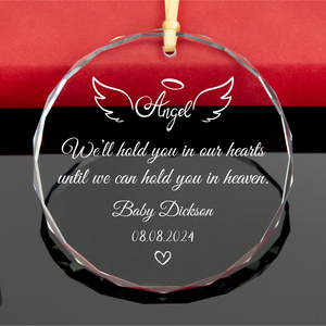 We Will Hold You In Our Hearts - Personalized Crystal Ornament - Memorial Gift, Miscarriage Ornament