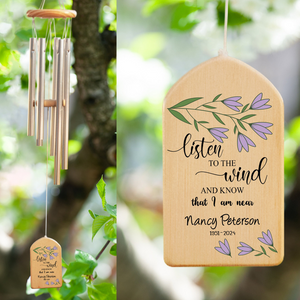 Listen To The Wind And Know That I Am Near - Personalized Wind Chime - Memorial Gift