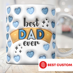 Best Dad Ever Blue Heart - Personalized 3D Inflated Effect Printed Mug - Gift For Father