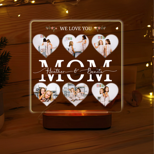 We Love You Mom Heart Shaped Photos - Personalized 3D LED Light Wooden Base - Gift For Mother