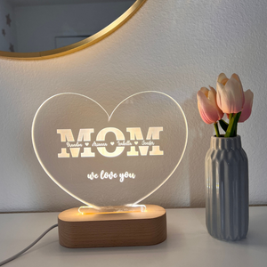 Mom We Love You Heart Shaped - Personalized 3D LED Light Wooden Base - Gift For Mother