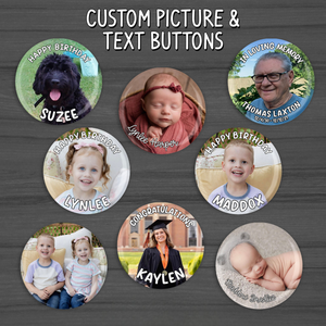 Photo and Text Button Pins, Personalized Picture Pins, Gift For Birthday Party, Baby Shower, Graduation