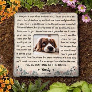 Meaningful Gift For Dog I Will Be Waiting At Door Pet Memorial Stone