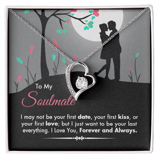 To My Soulmate Necklace With Message Card Your Last Everything, Gift For Wife,   Future Wife, Girlfriend 1018.jpg