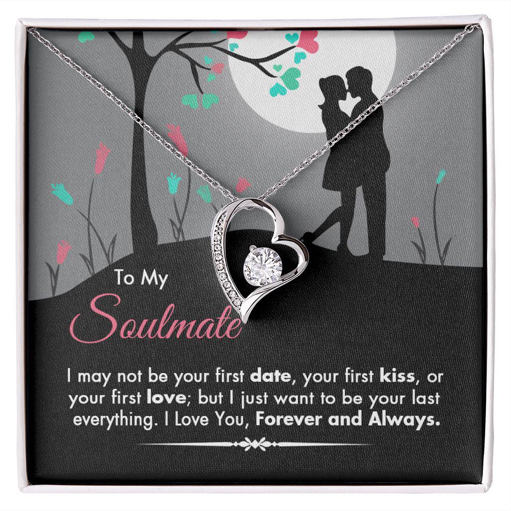 To My Soulmate Necklace With Message Card Your Last Everything, Gift For Wife,   Future Wife, Girlfriend 1018.jpg