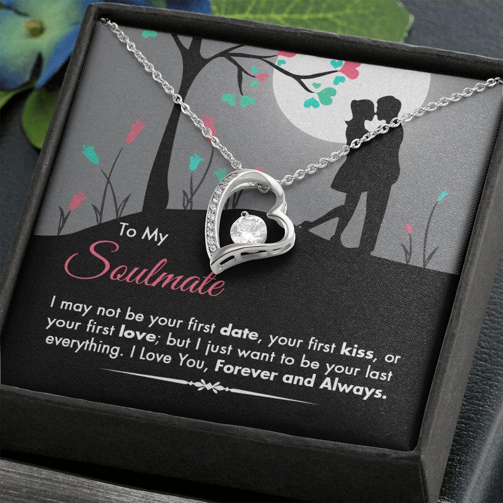 To My Soulmate Necklace With Message Card Your Last Everything, Gift For Wife,   Future Wife, Girlfriend 1020.jpg